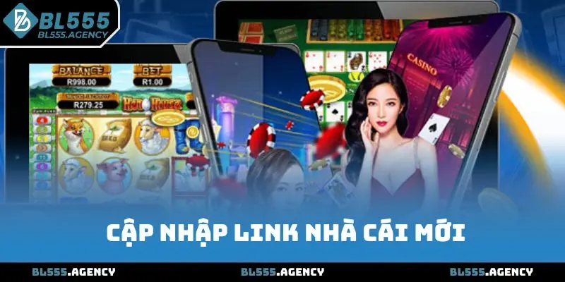 Cập nhập link nhà cái mới nhất