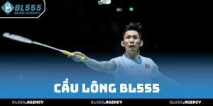 Cầu Lông BL555 - Bộ Môn Thể Thao Thịnh Hành Nhất Hiện Nay