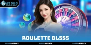 Roulette BL555 - Khám Phá Tựa Game Vòng Quay Đầy Lôi Cuốn